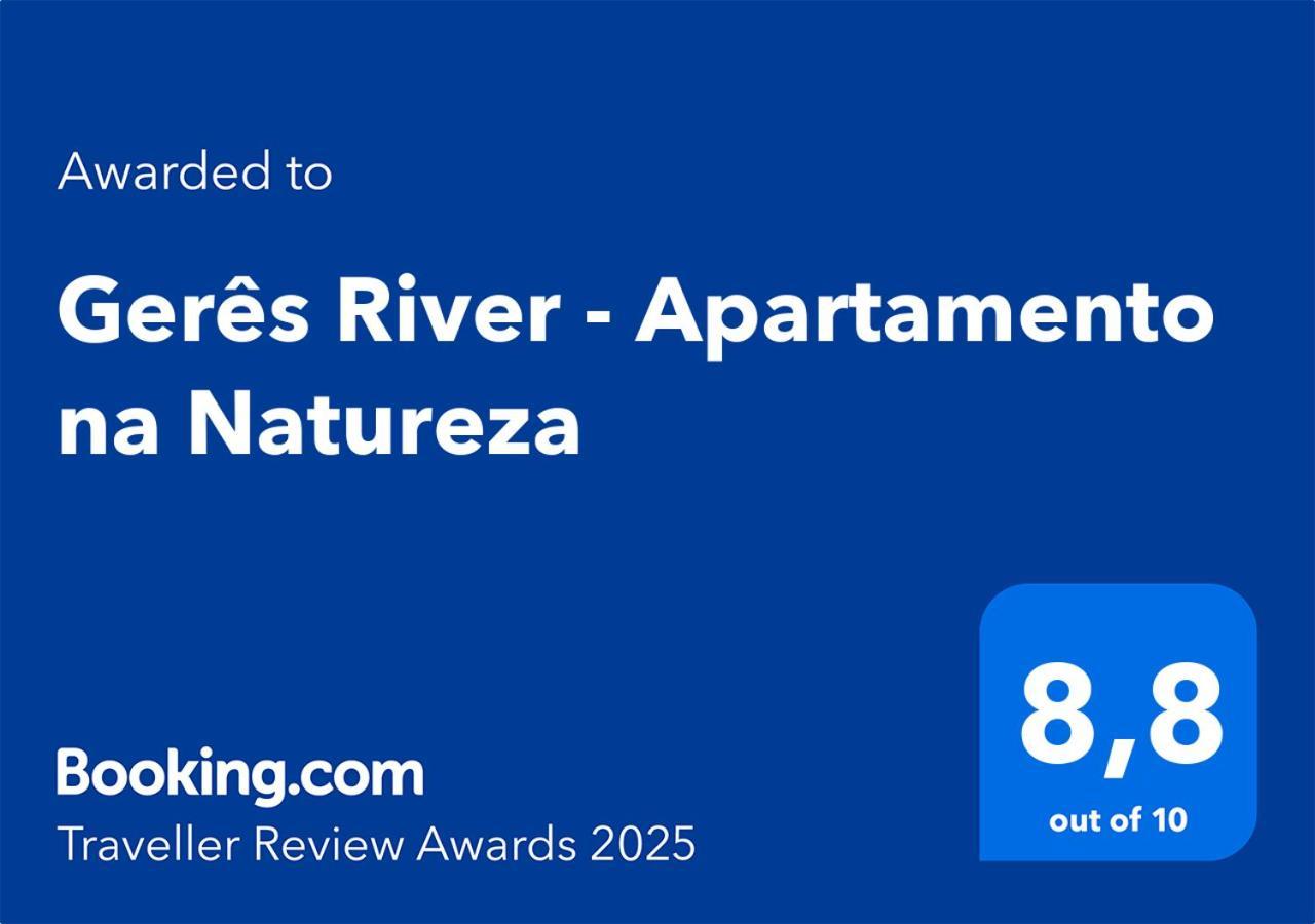 Geres River - Apartamento Na Natureza المظهر الخارجي الصورة